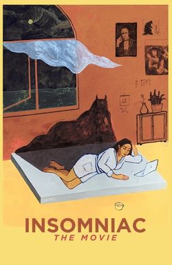 Insomniac: The Movie