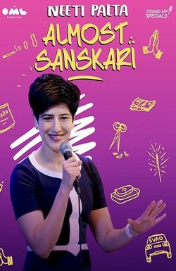 Neeti Palta: Almost Sanskari