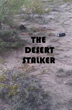 The Desert Stalker