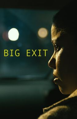 Big Exit