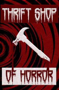 Thrift Shop of Horror