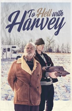 To Hell with Harvey