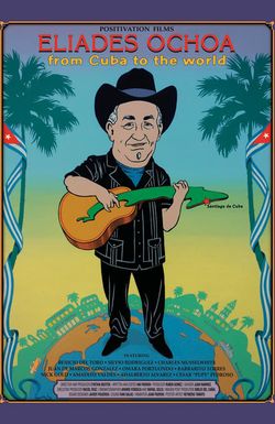 Eliades Ochoa: from Cuba to the World