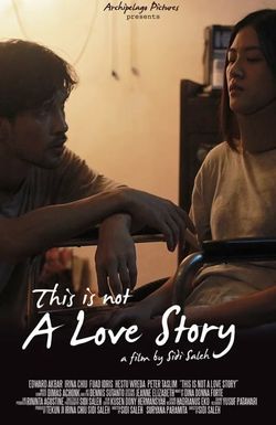 Bukan Cerita Cinta (This Is Not a Love Story)