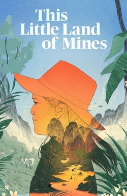 This Little Land of Mines