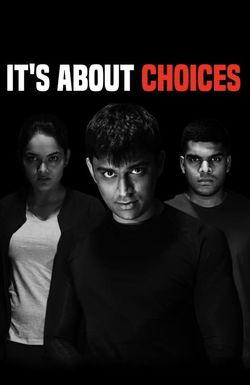 It's About Choices