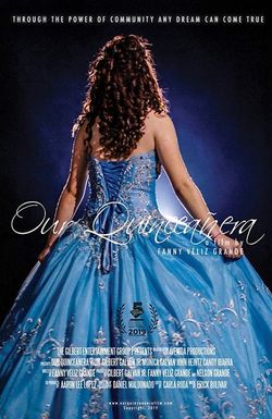 Our Quinceañera