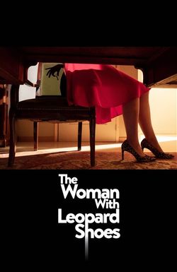 The Woman with Leopard Shoes