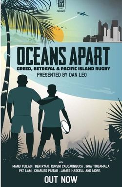 Oceans Apart: Greed, Betrayal and Pacific Island Rugby