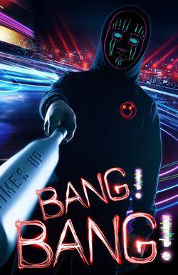 Bang! Bang!