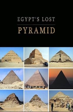 Egypt's Lost Pyramid