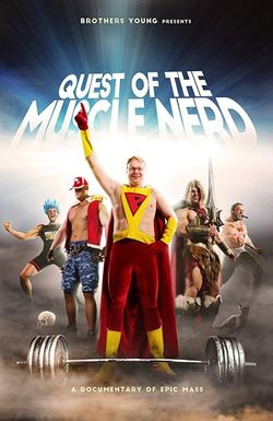 Quest of the Muscle Nerd