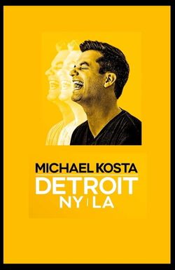 Michael Kosta: Detroit NY LA