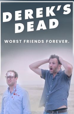 Derek's Dead