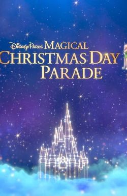Disney Parks Magical Christmas Day Celebration