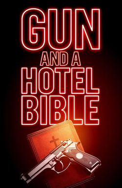 Gun and a Hotel Bible