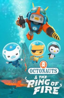 Octonauts: The Ring of Fire