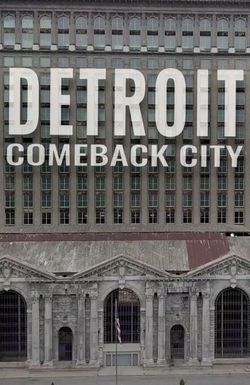 Detroit: Comeback City