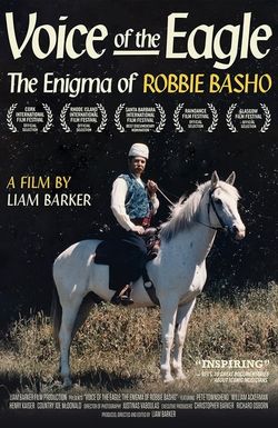 Voice of the Eagle: The Enigma of Robbie Basho
