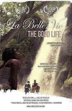 La Belle Vie: The Good Life