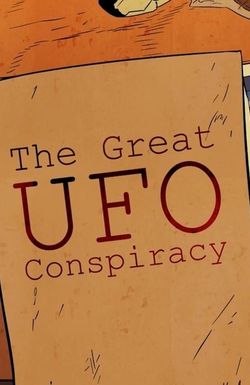 The Great UFO Conspiracy