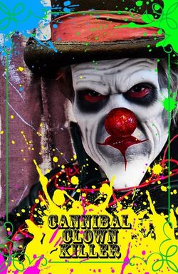 Cannibal Clown Killer
