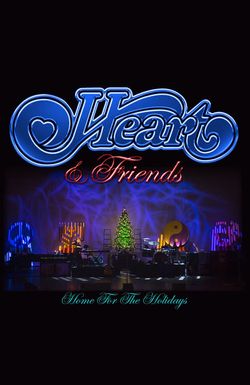 Heart & Friends: Home for the Holidays