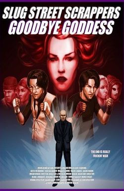 Slug Street Scrappers: Goodbye Goddess