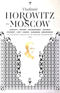 Horowitz in Moscow