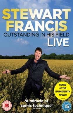 Stewart Francis: Outstanding in His Field