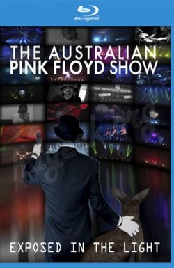The Australian Pink Floyd Show: Exposed in the Light