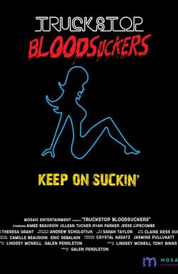 Truckstop Bloodsuckers