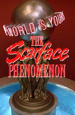 The Scarface Phenomenon