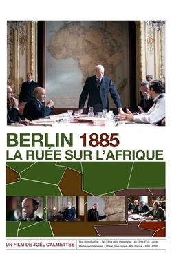 Berlin 1885: The Division of Africa