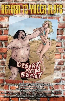 Return to Yucca Flats: Desert Man-Beast