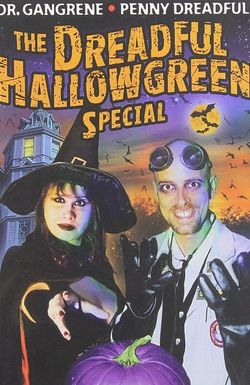 The Dreadful Hallowgreen Special