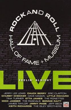 Rock and Roll Hall of Fame Live: Feelin' Alright