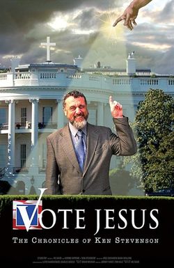 Vote Jesus: The Chronicles of Ken Stevenson