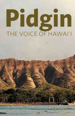 Pidgin: The Voice of Hawai'i