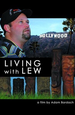Living with Lew