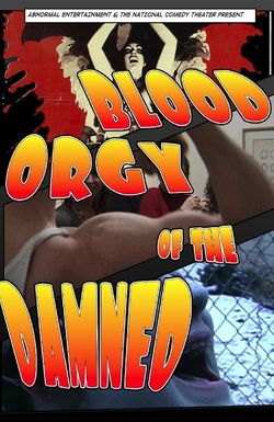 Blood Orgy of the Damned