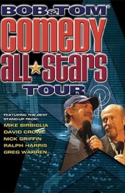 Bob & Tom Comedy All-Stars Tour