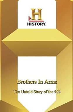 Brothers in Arms: The Untold Story of the 502
