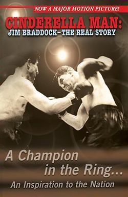 Cinderella Man: The Real Jim Braddock Story