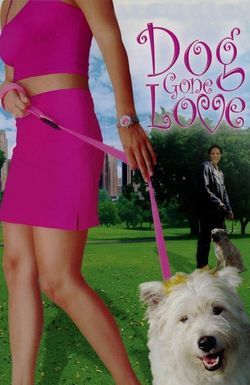 Dog Gone Love
