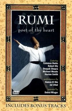 Rumi: Poet of the Heart