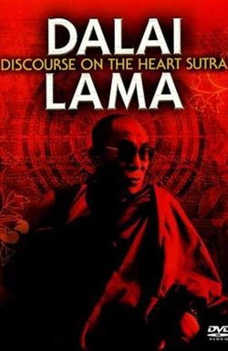 Dalai Lama: Discourse on the Heart Sutra