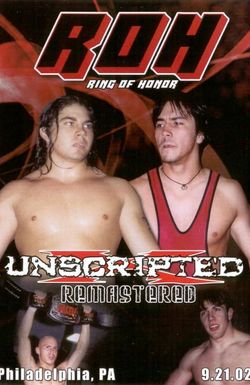 ROH: Unscripted