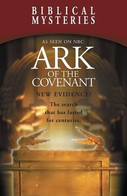 Biblical Mysteries: Ark of the Covenant