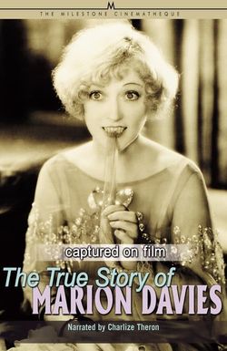 Captured on Film: The True Story of Marion Davies